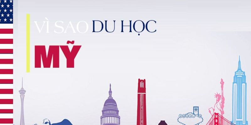 Vì sao Mỹ là một trong những nơi có nhiều du học sinh Việt Nam nhất?